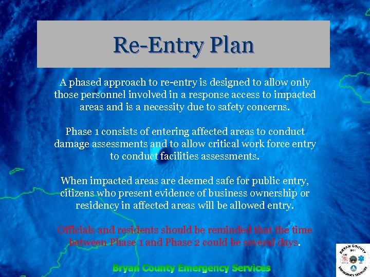 Re-Entry Plan A phased approach to re-entry is designed to allow only those personnel