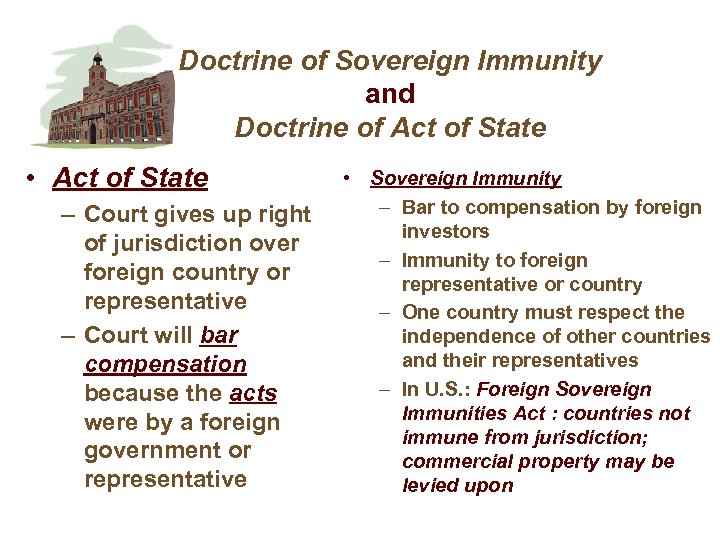 Doctrine of Sovereign Immunity and Doctrine of Act of State • Act of State