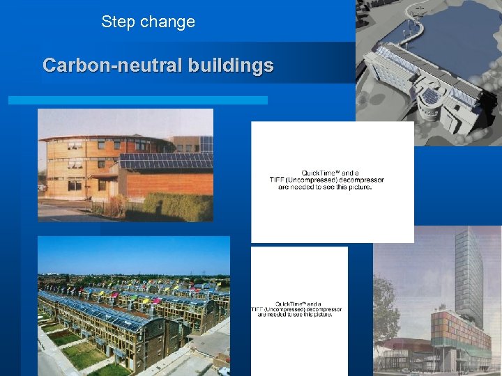 Step change Carbon-neutral buildings 
