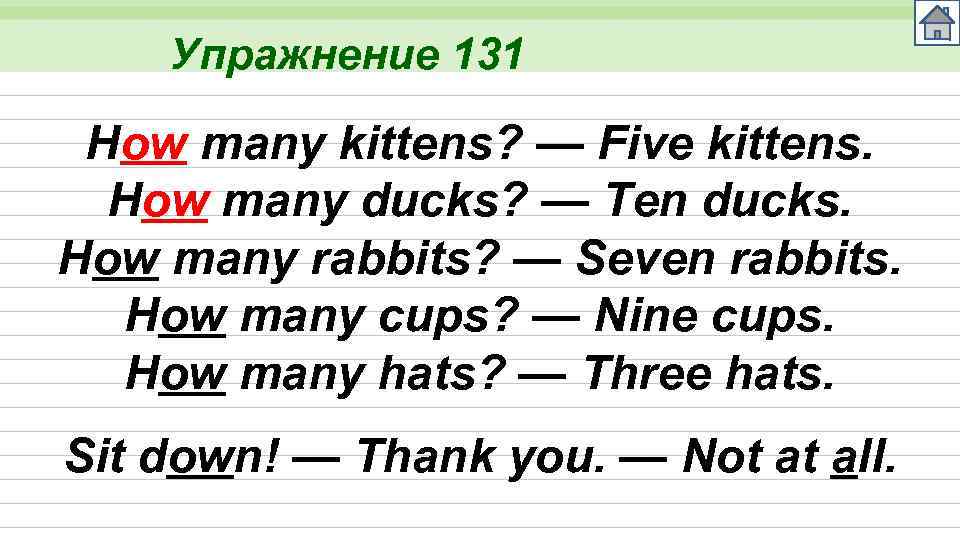 Упражнение 131 How many kittens? — Five kittens. How many ducks? — Ten ducks.