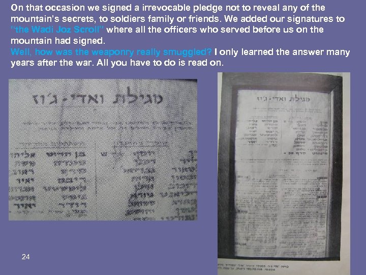 On that occasion we signed a irrevocable pledge not to reveal any of the