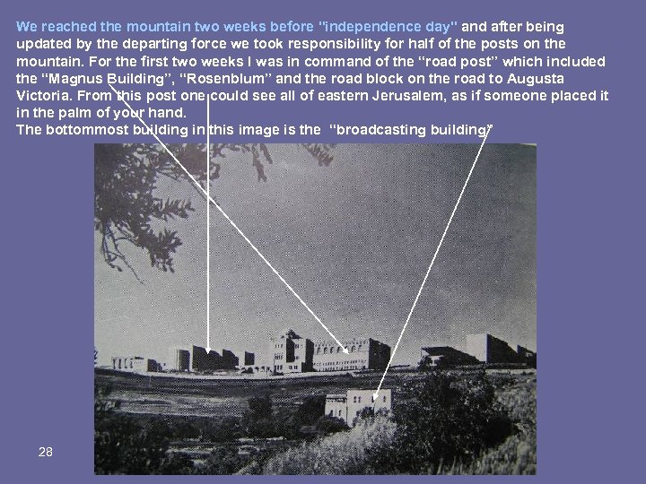 We reached the mountain two weeks before 