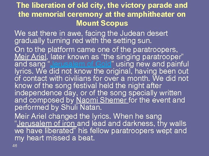 The liberation of old city, the victory parade and the memorial ceremony at the