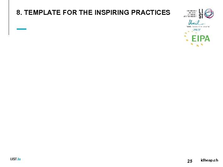 8. TEMPLATE FOR THE INSPIRING PRACTICES 25 idheap. ch 