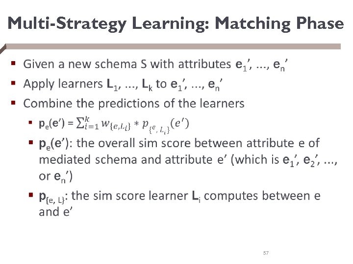 Multi-Strategy Learning: Matching Phase § 57 