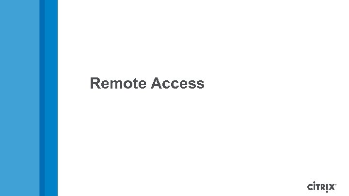 Remote Access 