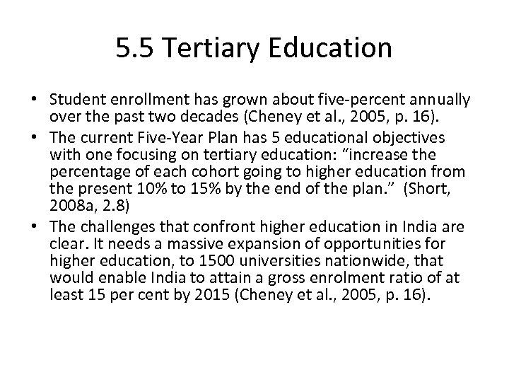 5. 5 Tertiary Education • Student enrollment has grown about five-percent annually over the