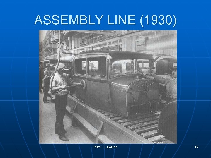 ASSEMBLY LINE (1930) POM - J. Galván 18 