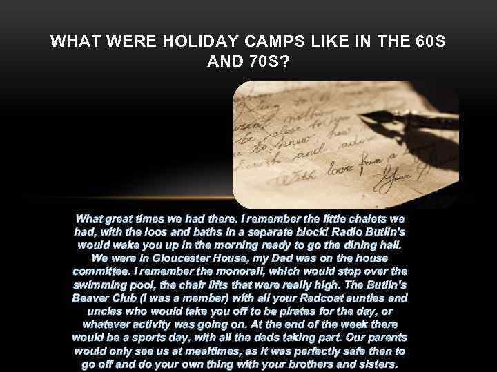 WHAT WERE HOLIDAY CAMPS LIKE IN THE 60 S AND 70 S? What great