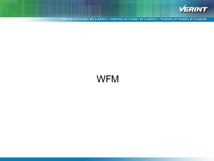 均一で上質なサービス提供を支援する Verintソリューション”Impact 360”と改善事例紹介 WFM 