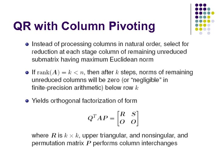 QR with Column Pivoting 