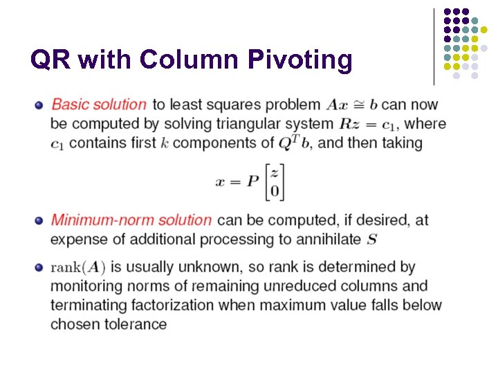 QR with Column Pivoting 