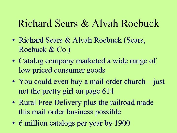 Richard Sears & Alvah Roebuck • Richard Sears & Alvah Roebuck (Sears, Roebuck &