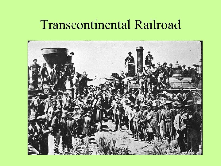 Transcontinental Railroad 