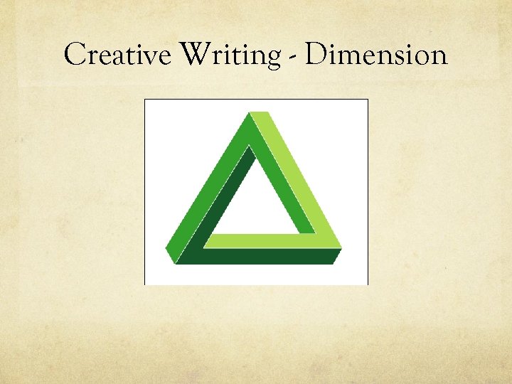 Creative Writing - Dimension 
