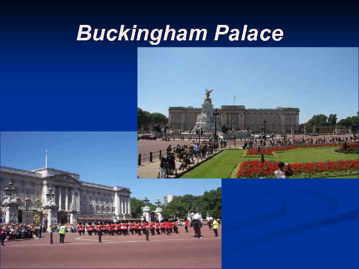 Buckingham Palace 