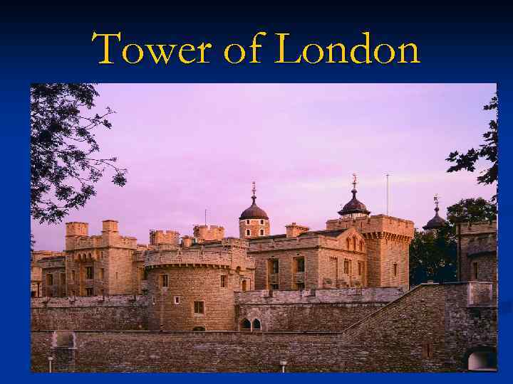 Tower of London 