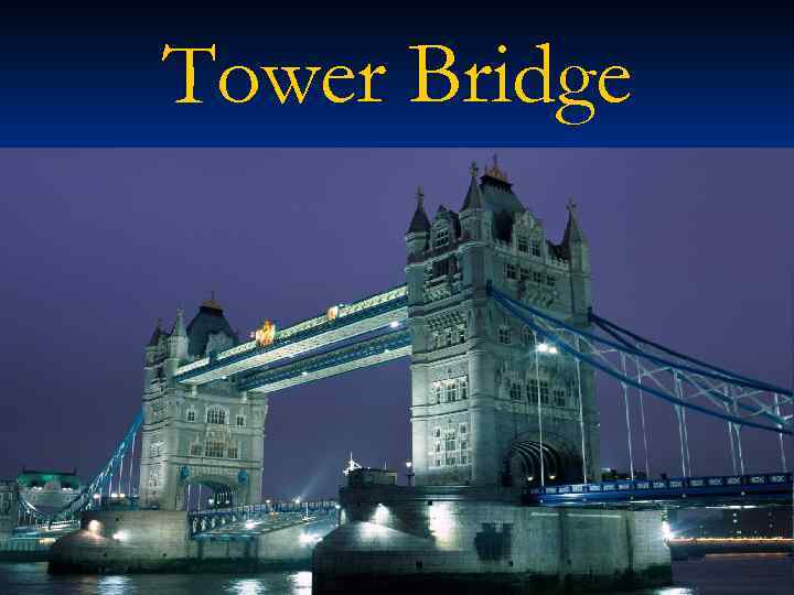 Tower Bridge 