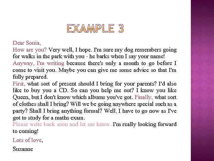 Dear Sonia, How are you? Very well, I hope. I'm sure my dog remembers