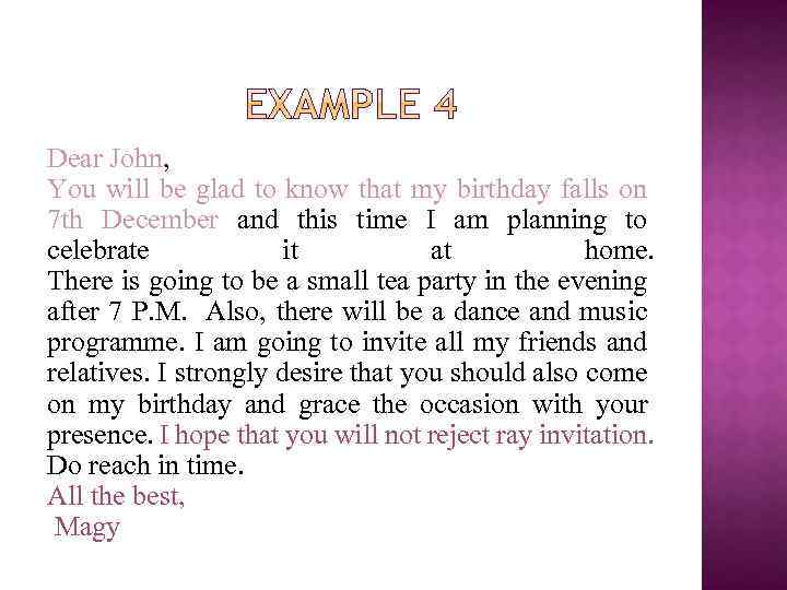 Dear John, You will be glad to know that my birthday falls on 7