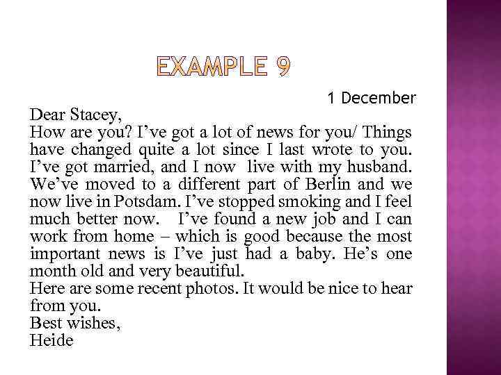 1 December Dear Stacey, How are you? I’ve got a lot of news for