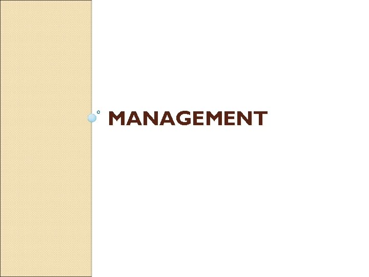 MANAGEMENT 