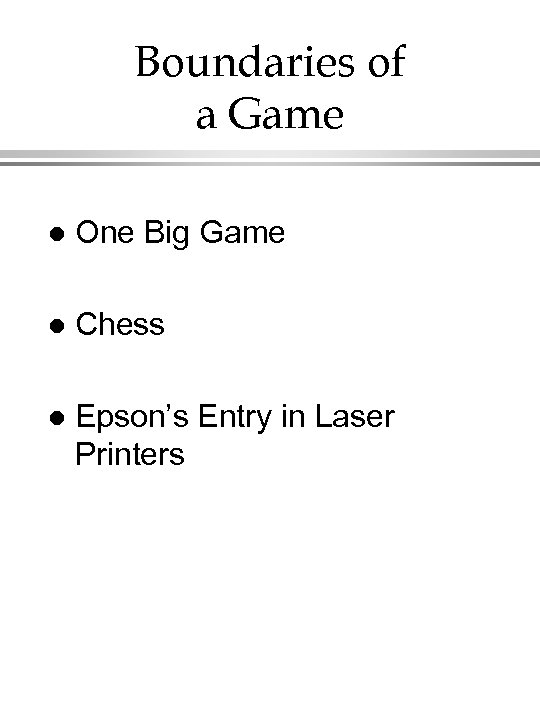 Boundaries of a Game l One Big Game l Chess l Epson’s Entry in