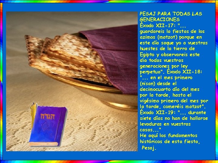 PESAJ PARA TODAS LAS GENERACIONES Éxodo XII-17: 