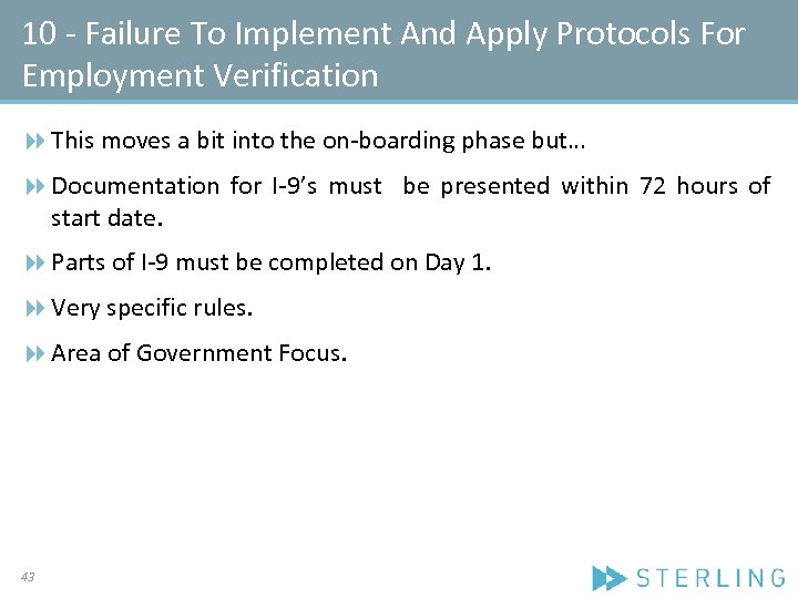 10 - Failure To Implement And Apply Protocols For Employment Verification This moves a