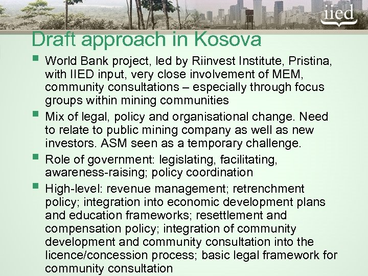 Draft approach in Kosova § World Bank project, led by Riinvest Institute, Pristina, §