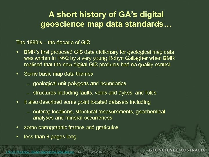 A short history of GA’s digital geoscience map data standards… The 1990’s – the