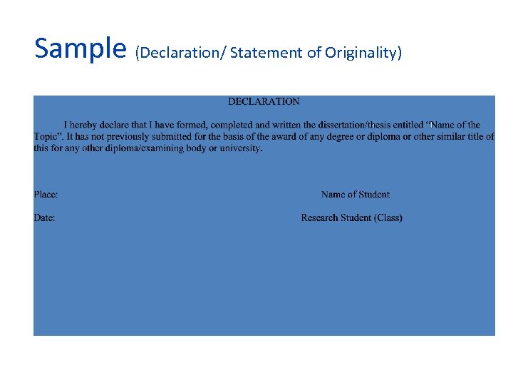 Sample (Declaration/ Statement of Originality) 