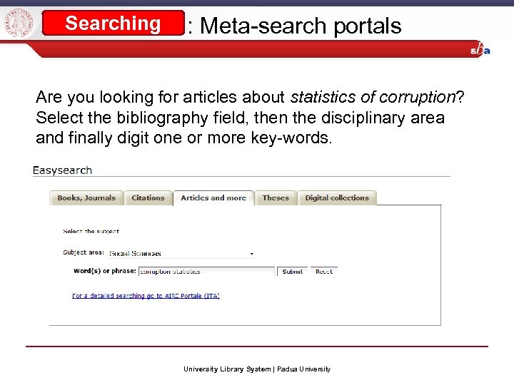 Searching : Meta-search portals Are you looking for articles about statistics of corruption? Select