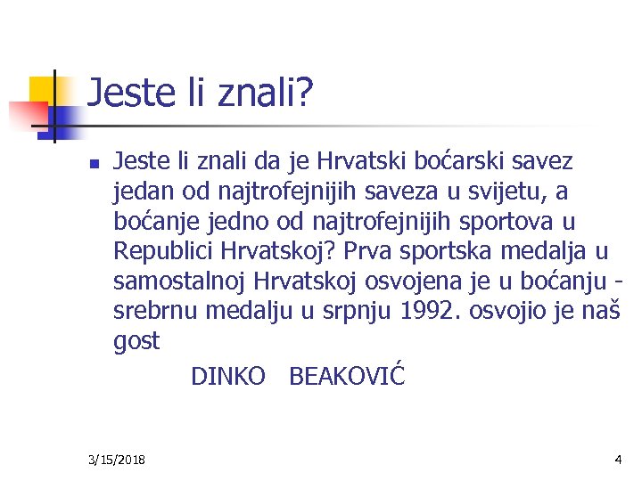 Jeste li znali? Jeste li znali da je Hrvatski boćarski savez jedan od najtrofejnijih