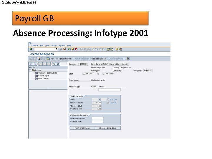 Statutory Absences Payroll GB Absence Processing: Infotype 2001 