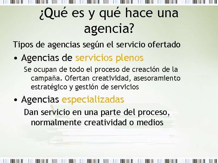 ¿Qué es y qué hace una agencia? Tipos de agencias según el servicio ofertado