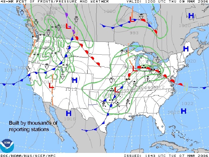 Built by thousands of reporting stations 