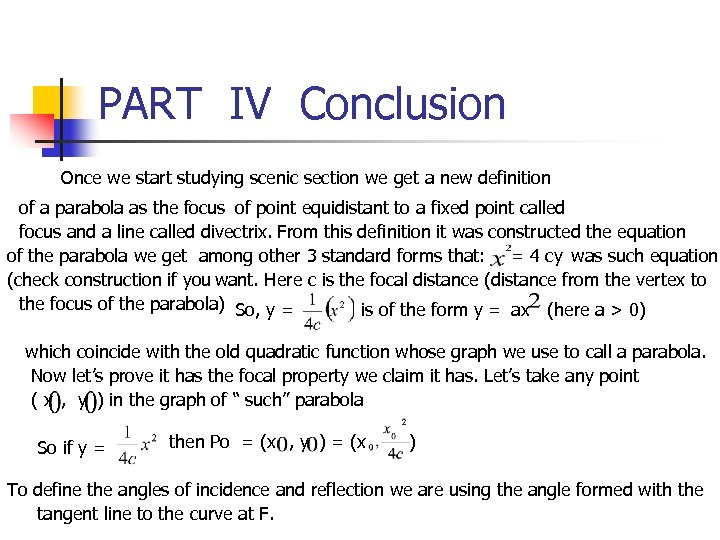 PART IV Conclusion Once we start studying scenic section we get a new definition