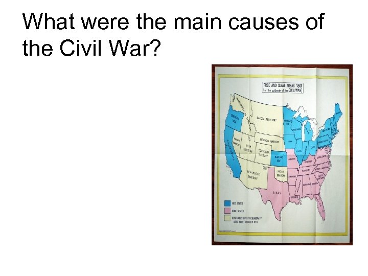 What were the main causes of the Civil War? 