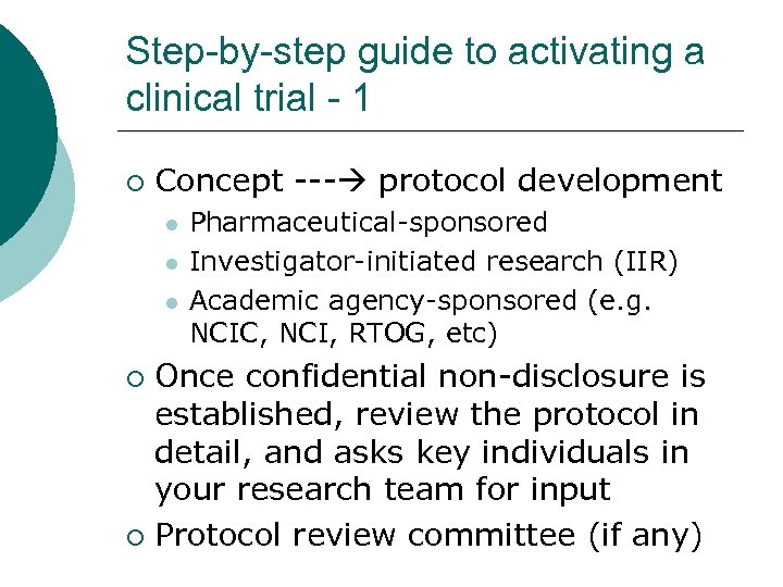 Step-by-step guide to activating a clinical trial - 1 ¡ Concept --- protocol development