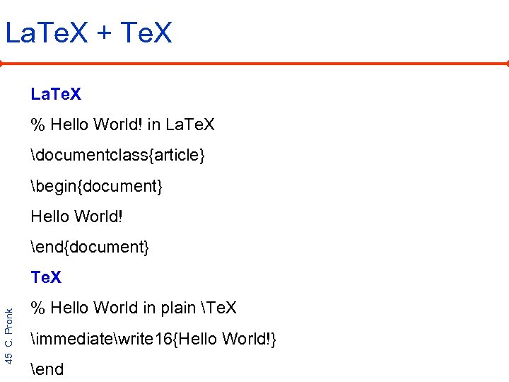 La. Te. X + Te. X La. Te. X % Hello World! in La.