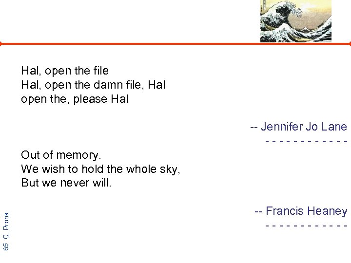 Hal, open the file Hal, open the damn file, Hal open the, please Hal