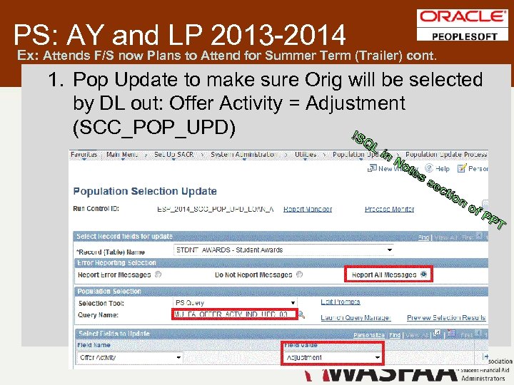 PS: AY and LP 2013 -2014 Ex: Attends F/S now Plans to Attend for