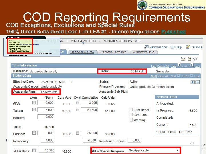 COD Reporting Requirements COD Exceptions, Exclusions and Special Rules 150% Direct Subsidized Loan Limit