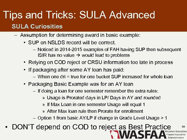Tips and Tricks: SULA Advanced SULA Curiosities – Assumption for determining award in basic