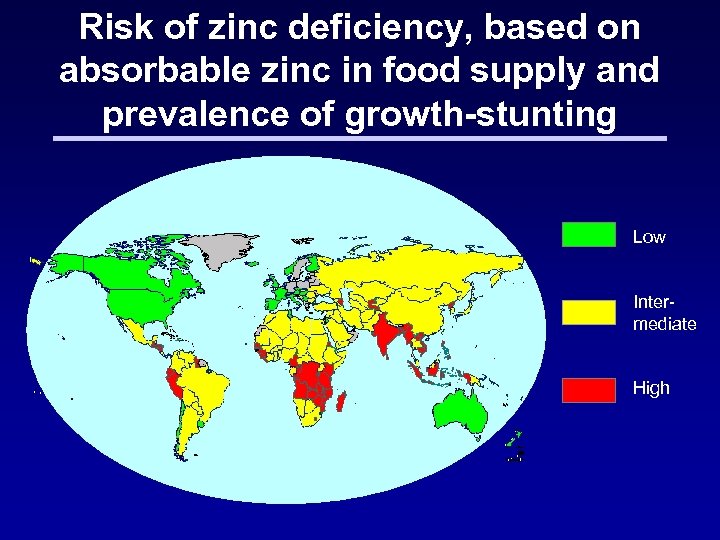 Risk of zinc deficiency, based on absorbable zinc in food supply and prevalence of