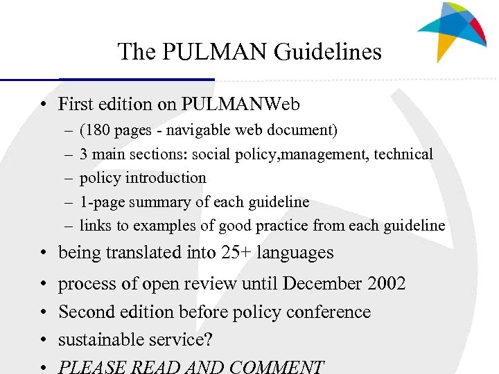 The PULMAN Guidelines • First edition on PULMANWeb – – – (180 pages -