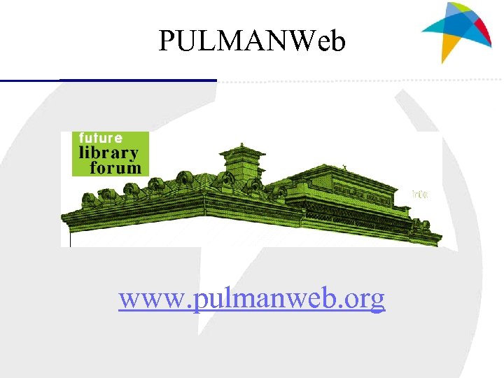 PULMANWeb www. pulmanweb. org 