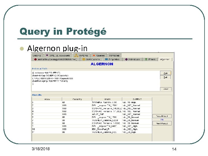 Query in Protégé l Algernon plug-in 3/18/2018 14 