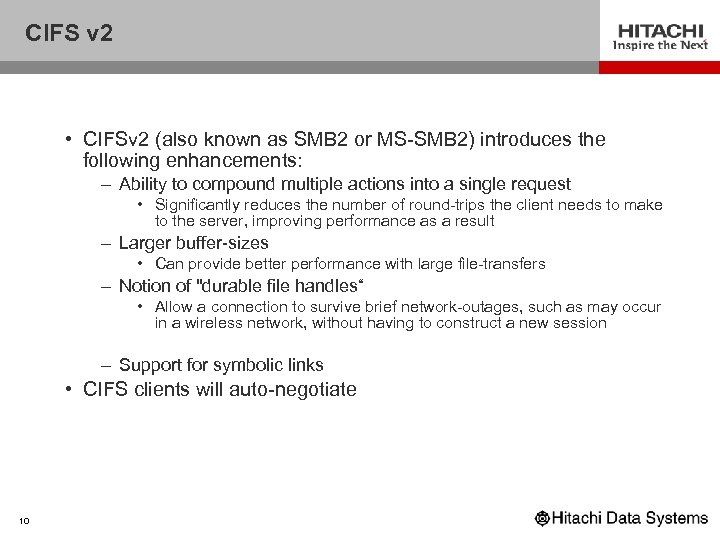 CIFS v 2 • CIFSv 2 (also known as SMB 2 or MS-SMB 2)